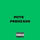 Pote Premiado Single