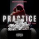 Practice feat Kayoss Single