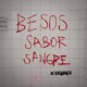 Besos Sabor Sangre Single