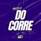 Tropa do Corre feat MC Saci Single