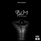 BLM feat The Singerrr Single