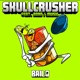 Skullcrusher Single