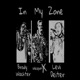 In My Zone feat The Real Weapon X Levi Deiter Single