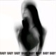 BABY Single