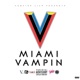 Miami Vampin