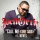 Call Me She Said feat Novel Single