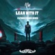 Lean With It Father Figure Remix Single