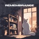 Remembrance Single