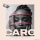 Caro feat Naira Marley Single