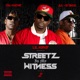 Streets is my Witness Pt 2