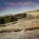 Stay Humble Single