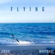 Flying feat WavyDavy Single