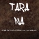 Tara Na feat Domsi Mc Gressy Dom Osama Nel Polo Single