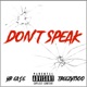 Don t Speak feat Tbeezy1300 Single