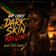 Dark Skin Kehlani Single