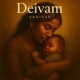 Deivam Single