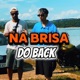 Na Brisa do Back Single