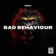 BAD BEHAVIOUR Single