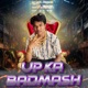 UP ka Badmash Single