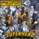 SuperHero feat Frozen Turtle Single