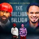 Ike Billion Billion feat Phyno Single
