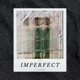Imperfect EP