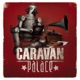 Caravan Palace