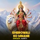 Sherowali Ko Mnane Single