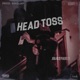 Head Toss Single