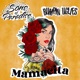 Mamacita Single
