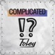Complicated Single