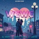 WEWE Single