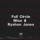 Full Circle feat Ryshon Jones Single