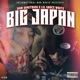 BIG JAPAN feat Lil Sauce White Single