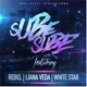 Sube Sube feat Liana Veda White Star Single