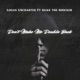 Don t Make Me Double Back feat Silkk the Shocker Single