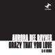 Crazy That You Love El B Remix EP
