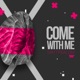 Come With Me Single