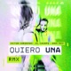 Quiero Una RMX Single