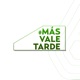 Más Vale Tarde