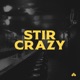 Stir Crazy Single