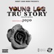 Tru Story feat Shootergang Jojo Single