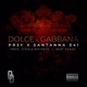 Dolce Gabbana feat SANTANNA 041 Single