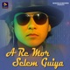 A Re Mor Selem Guiya Single
