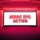 Heroic Epic Action