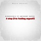 2 Step I m feeling myself Single
