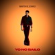 Yo No Bailo Single