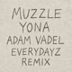 Muzzle Everydayz Remix Single