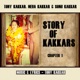 Story of Kakkars Chapter 1 feat Neha Kakkar Sonu Kakkar Single