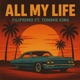 All My Life feat Tommie King Single